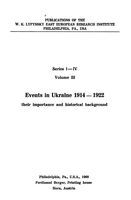 Ereignisse In Ukraine 1914-1922. Volume III